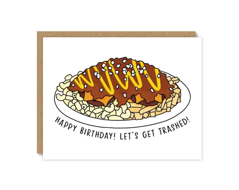 Happy Birthday! Lets Get Trashed Card | Garbage Plate